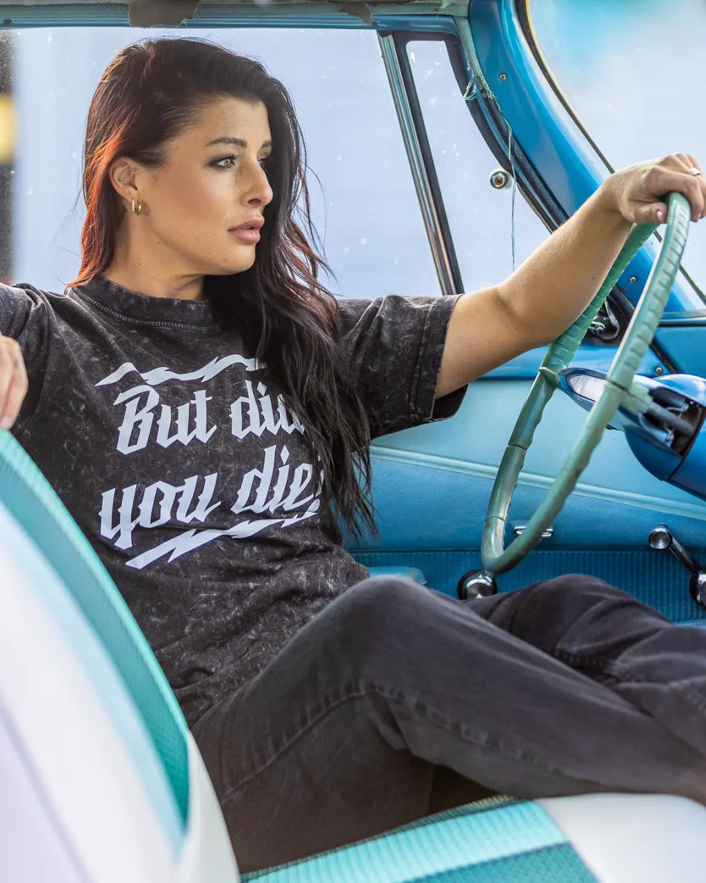 But Did You Die? Mineral Wash Tee 1