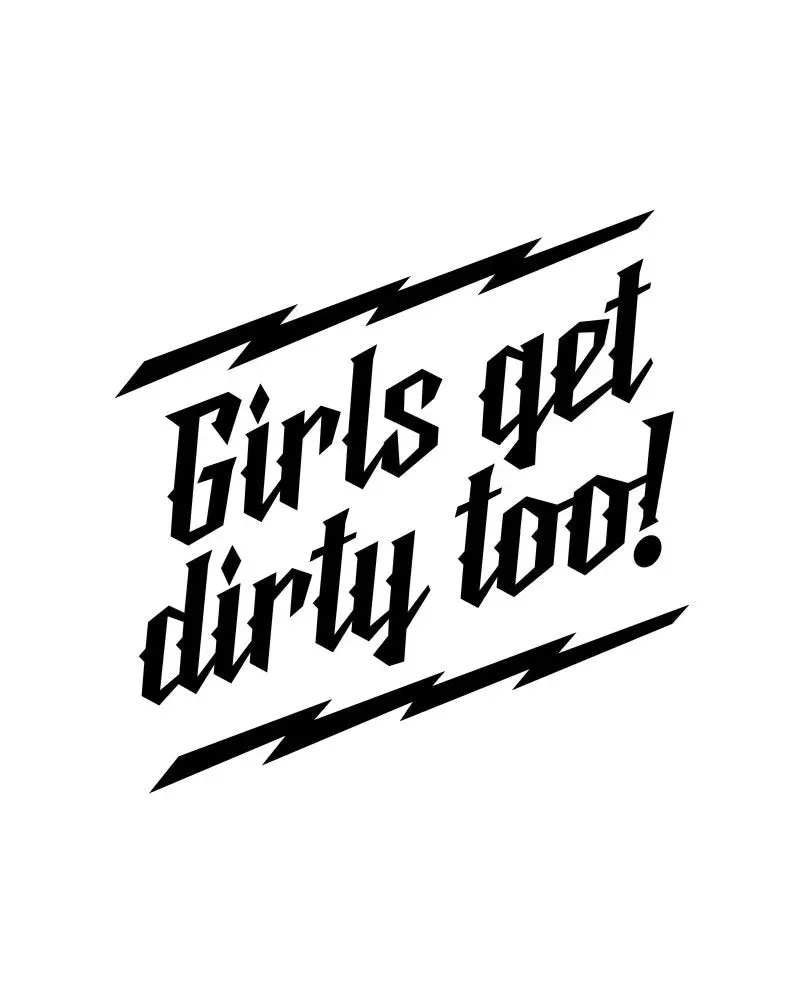 Girls Get Dirty Too! Lightning Decal 6" X 6" 1